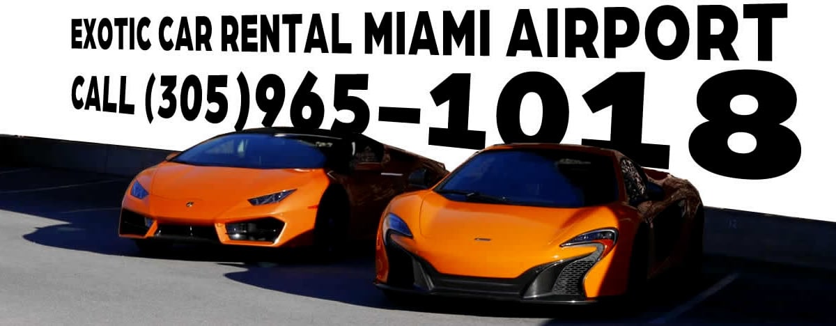 exotic car rental in Miami airport